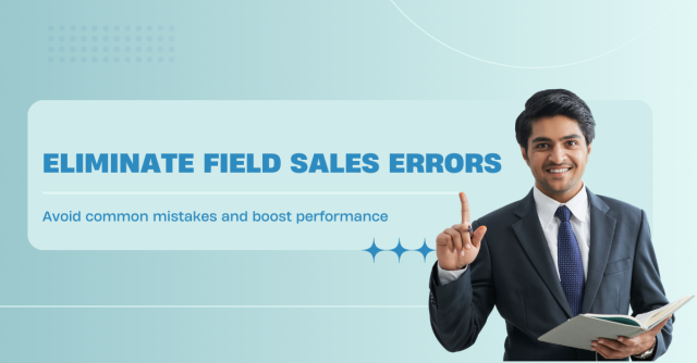 eliminate-field-sales-errors