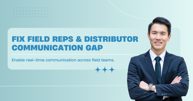 fix-field-reps-and-distributor-communication-gap