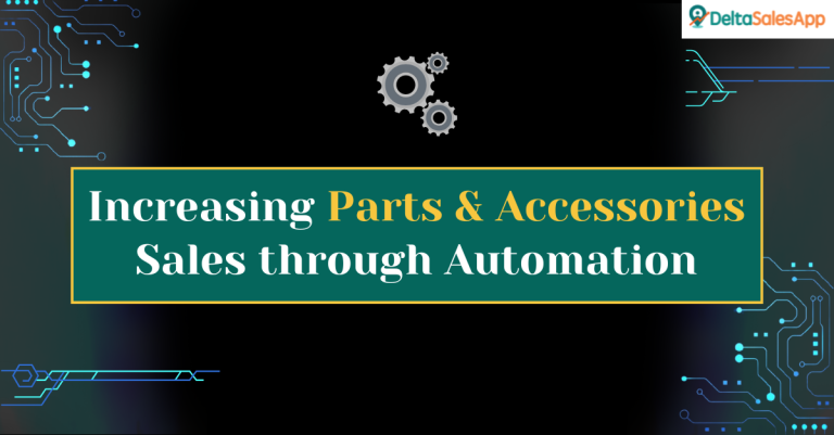 Increasing parts & Accessories Sales Through Automation
