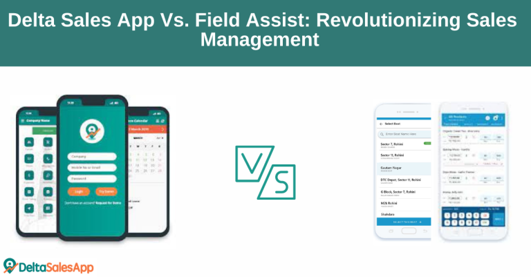 delta sales app vs field assist