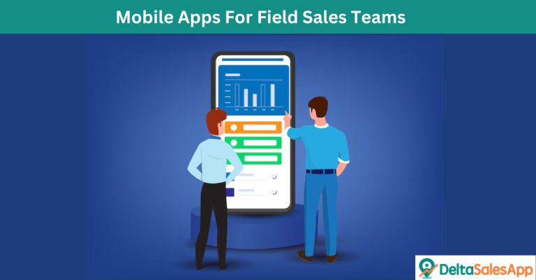 mobile apps for field sales teams
