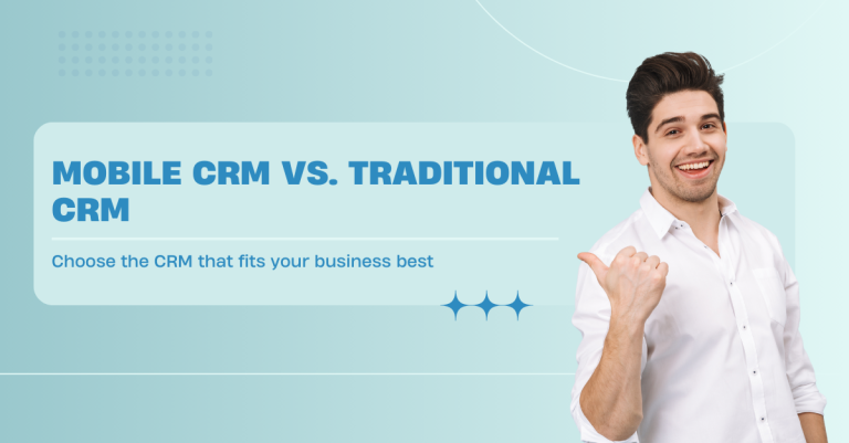 mobile crm vs traditional crm