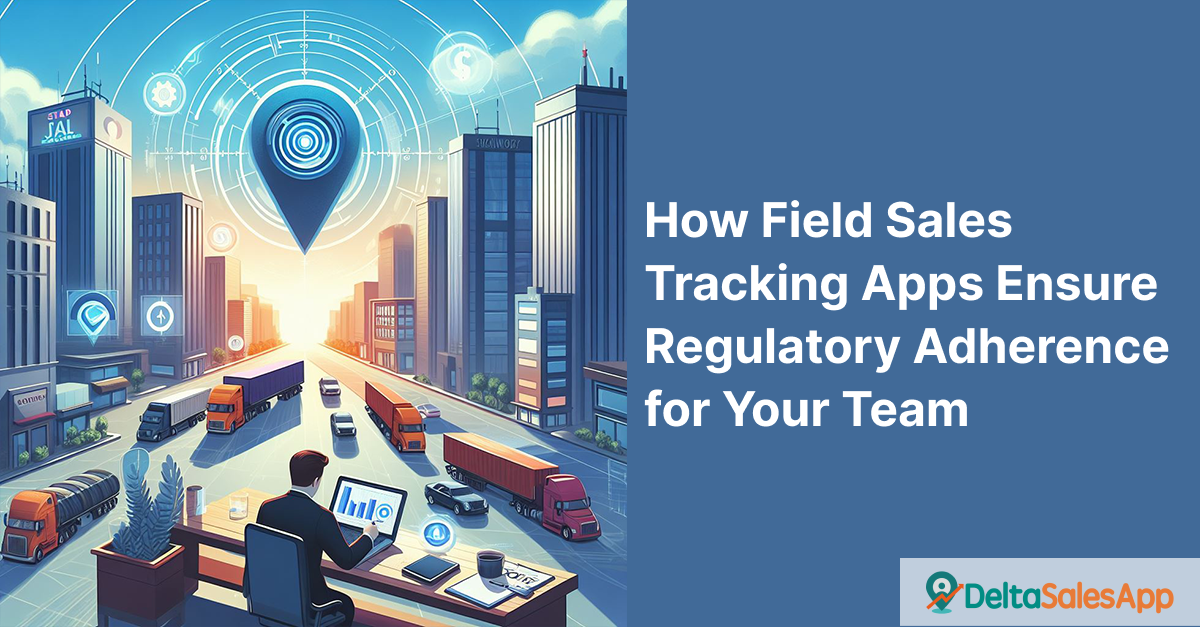 field sales tracking app